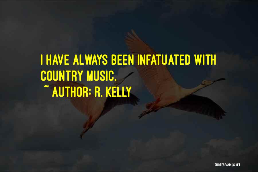 R. Kelly Quotes 852745 R. Kelly Quotes 852745