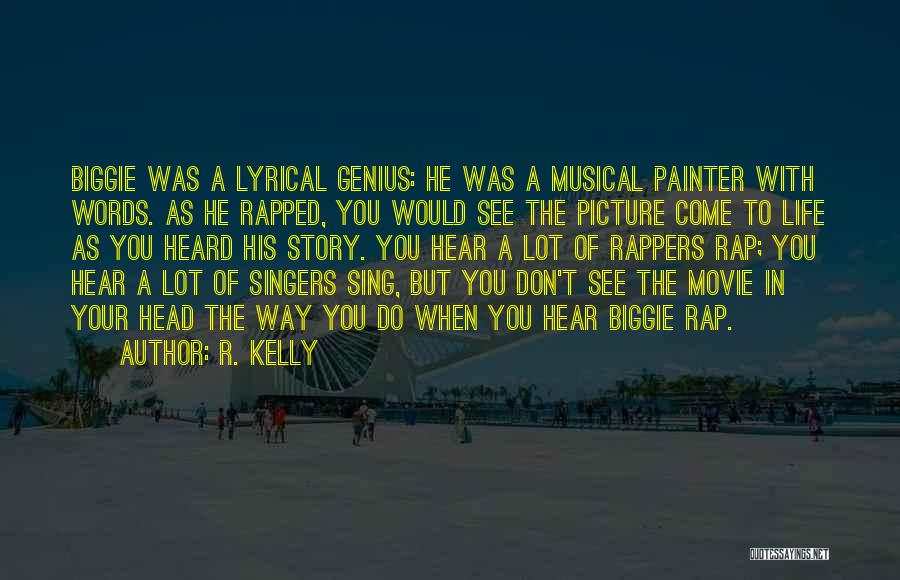 R. Kelly Quotes 85403 R. Kelly Quotes 85403