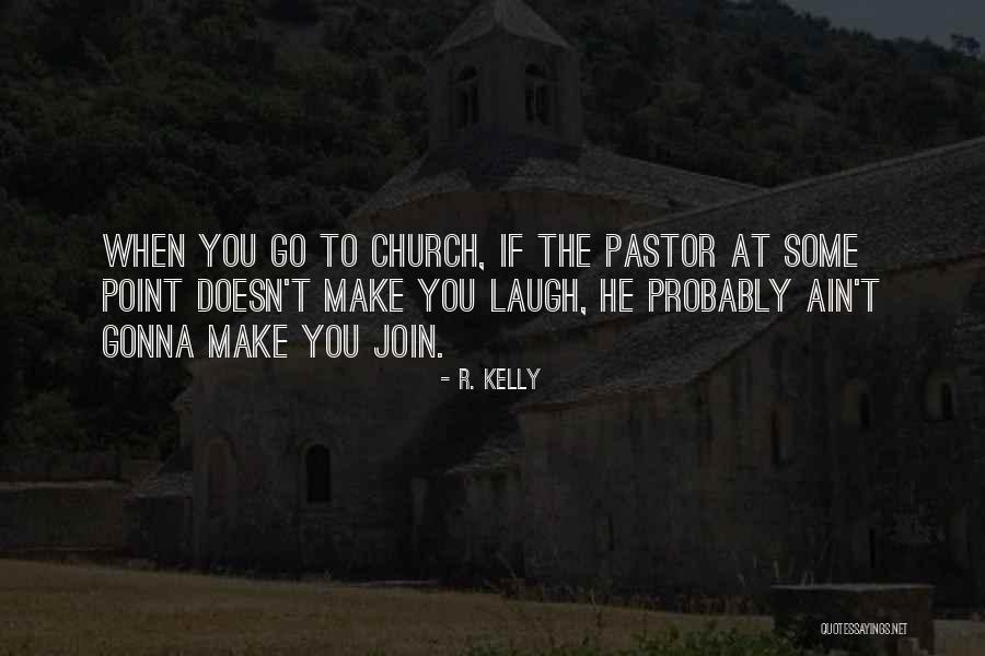 R. Kelly Quotes 910062