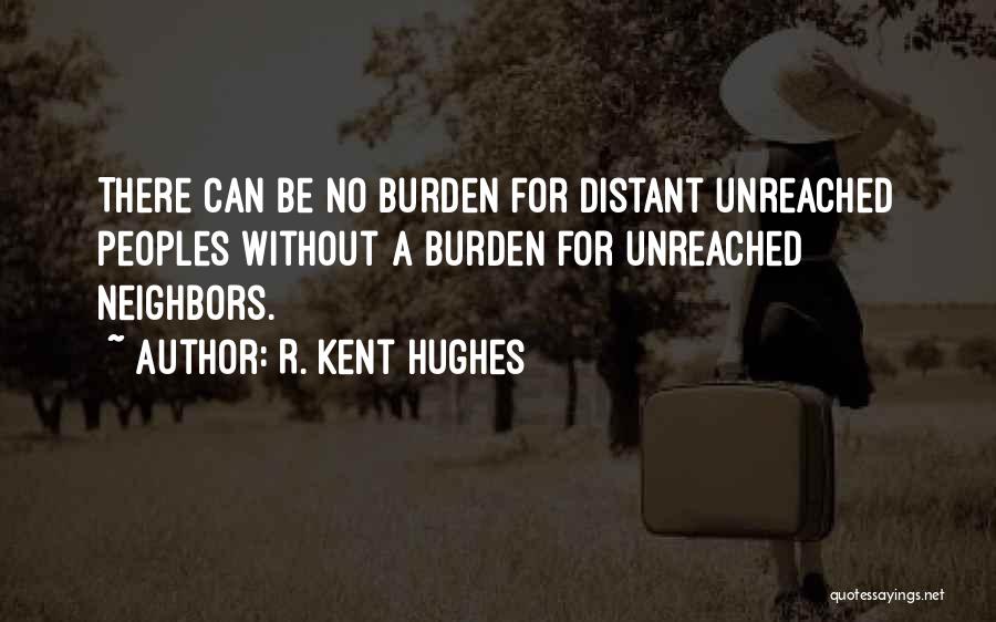 R. Kent Hughes Quotes 1058757