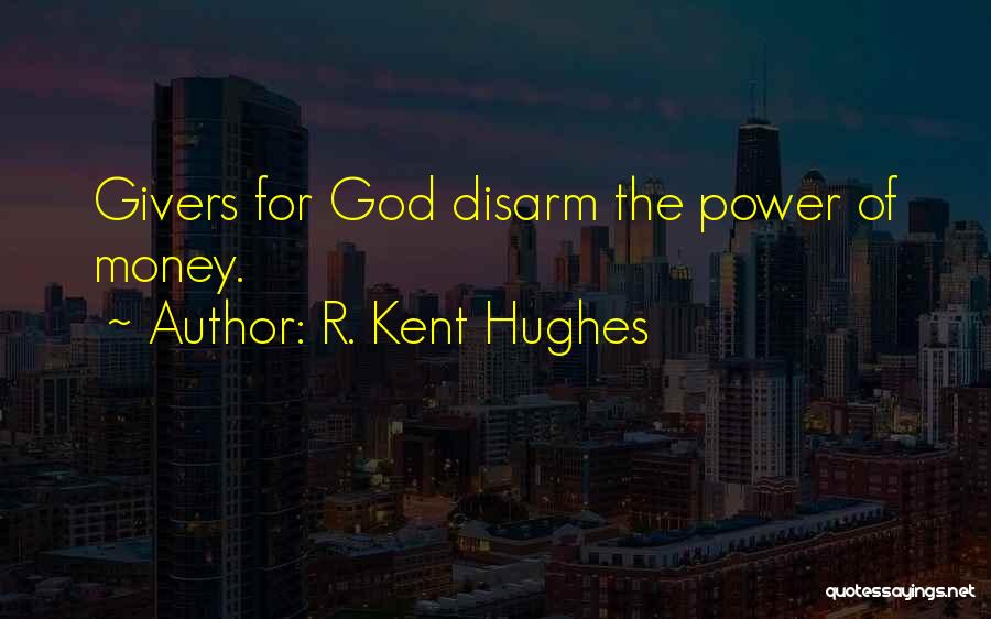 R. Kent Hughes Quotes 2216484