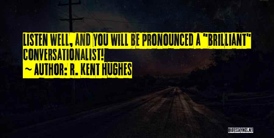 R. Kent Hughes Quotes 955830