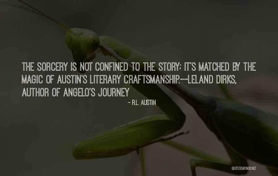 R.L. Austin Quotes 1639494 R.L. Austin Quotes 1639494
