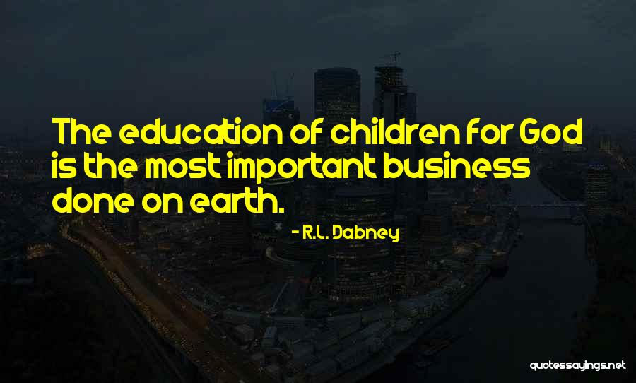 R.L. Dabney Quotes 359087