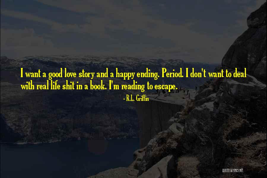 R.L. Griffin Quotes 1063604 R.L. Griffin Quotes 1063604