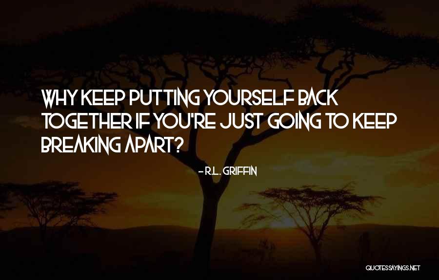 R.L. Griffin Quotes 109727