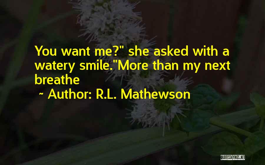 R.L. Mathewson Quotes 435441