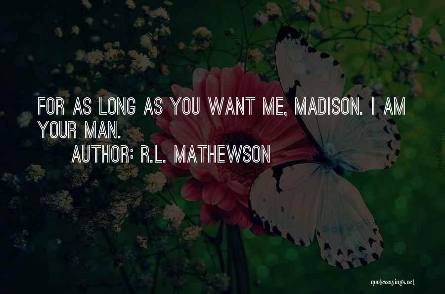 R.L. Mathewson Quotes 953548