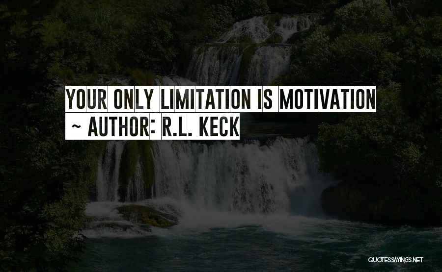 R&l Quotes By R.L. Keck