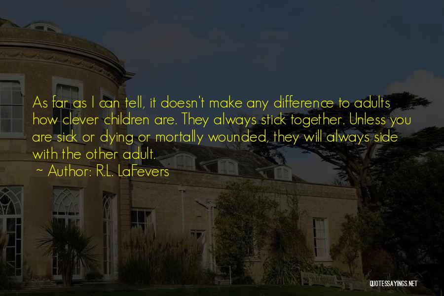 R&l Quotes By R.L. LaFevers