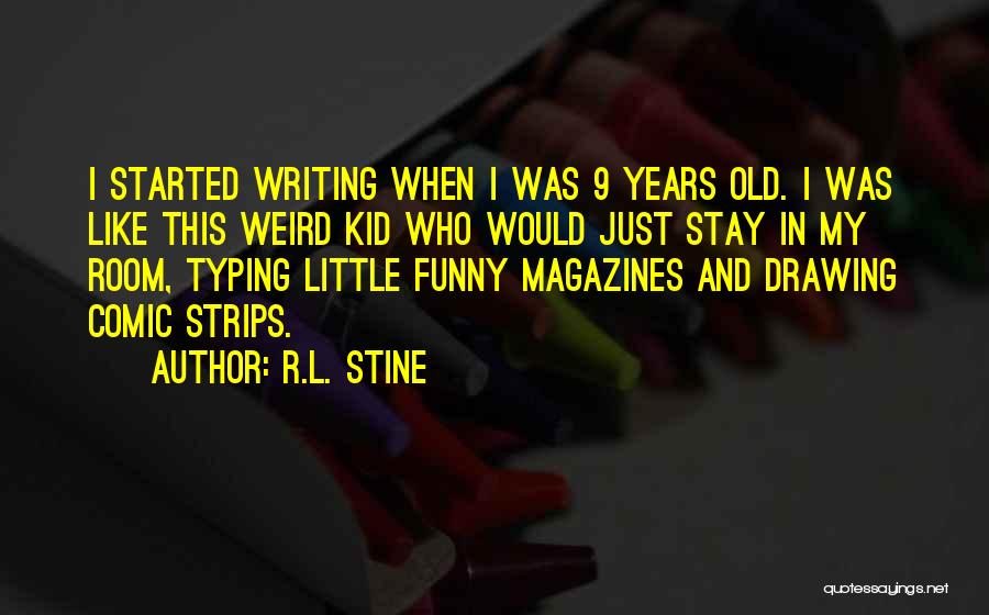 R.L. Stine Quotes 2024740