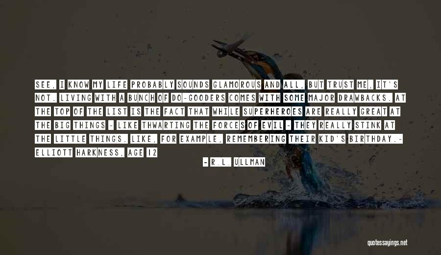 R.L. Ullman Quotes 1855735 R.L. Ullman Quotes 1855735