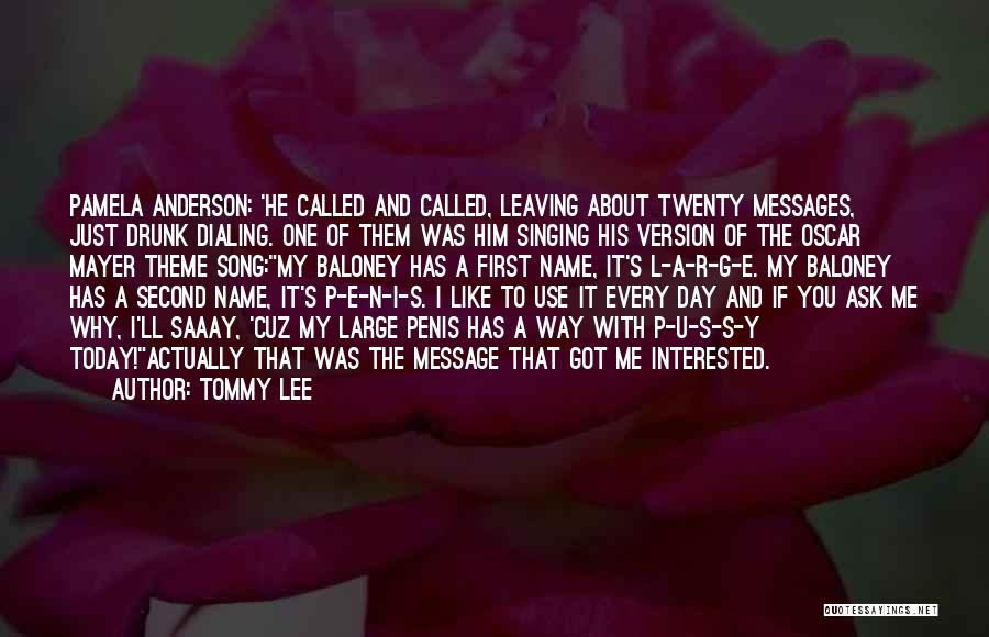 R Lee Quotes By Tommy Lee