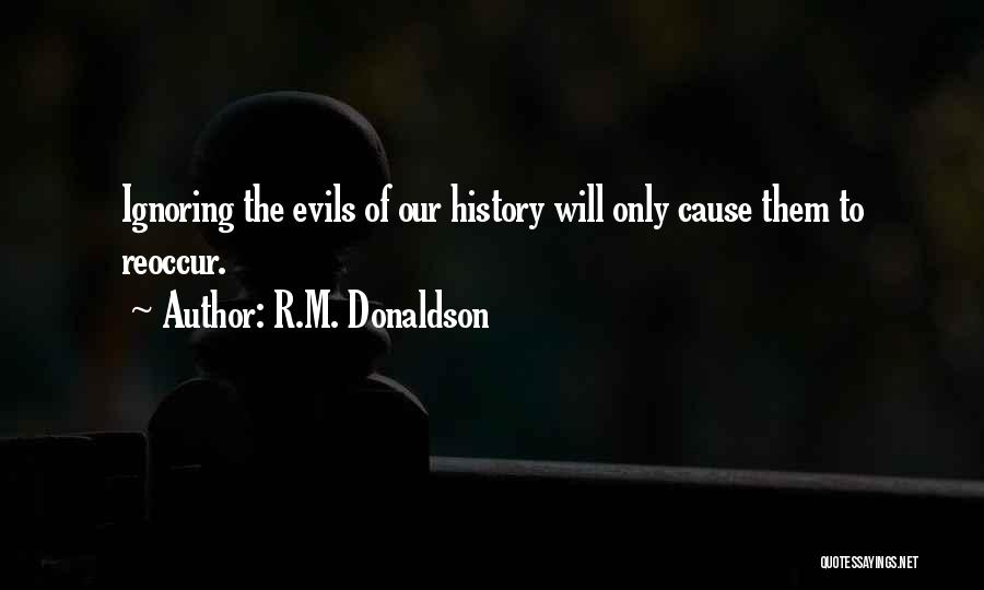 R.M. Donaldson Quotes 1532319