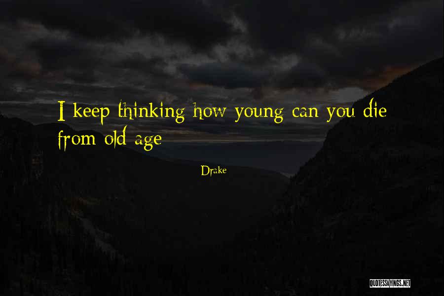 R M Drake Quotes By Drake