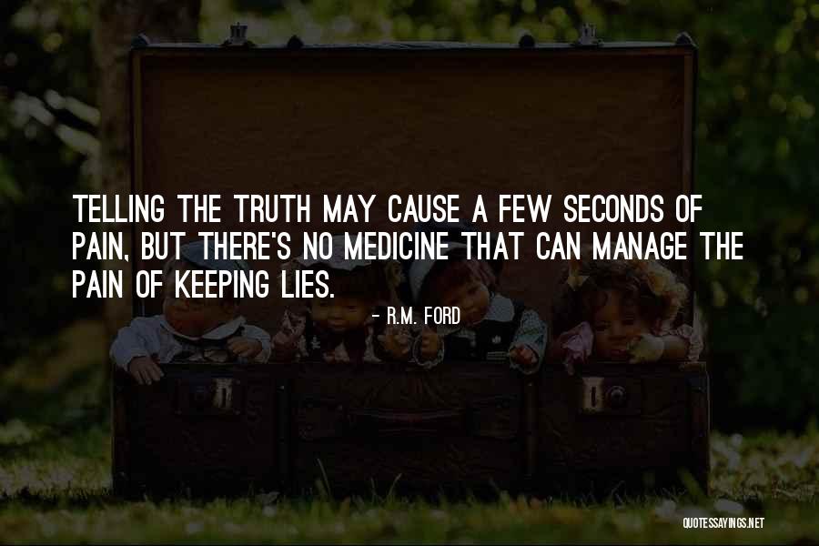 R.M. Ford Quotes 976971 R.M. Ford Quotes 976971