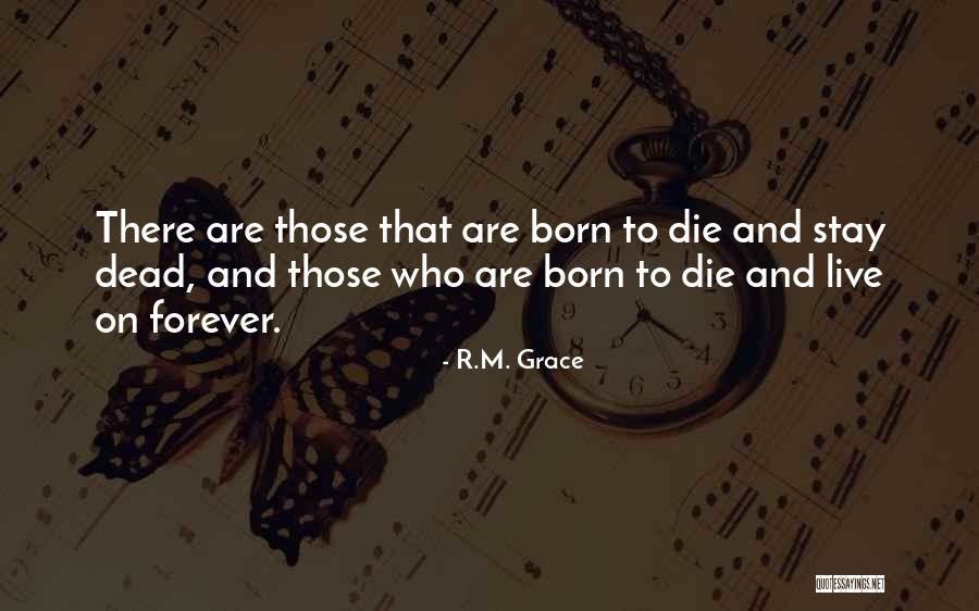 R.M. Grace Quotes 1374031