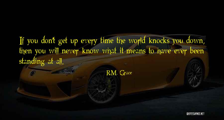 R.M. Grace Quotes 1409086 R.M. Grace Quotes 1409086