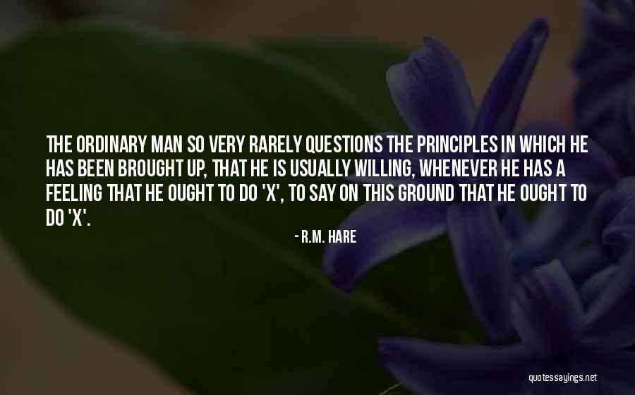 R.M. Hare Quotes 174337 R.M. Hare Quotes 174337