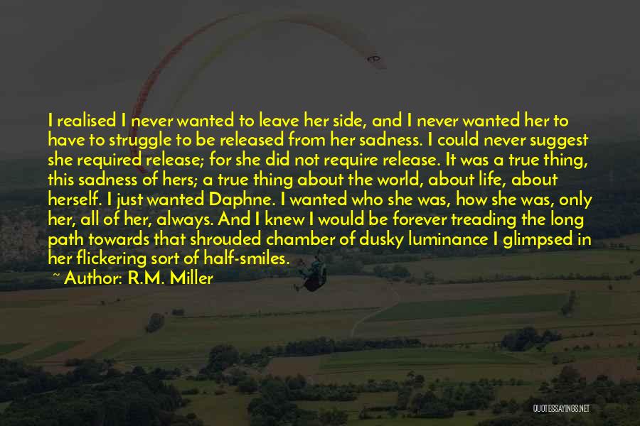 R.M. Miller Quotes 1217005 R.M. Miller Quotes 1217005