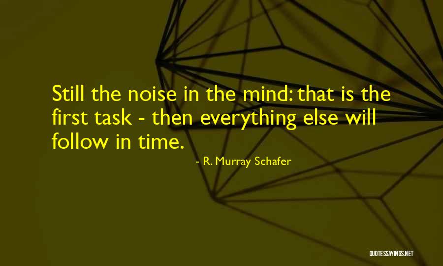 R. Murray Schafer Quotes 508122