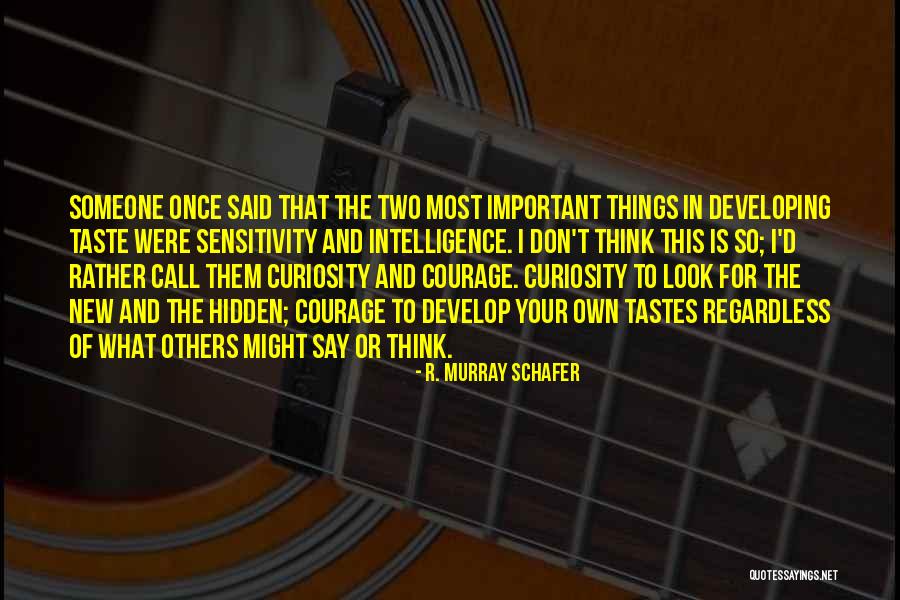 R. Murray Schafer Quotes 890454