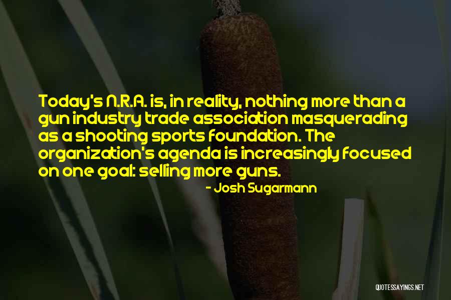 R N R Quotes By Josh Sugarmann R N R Quotes By Josh Sugarmann