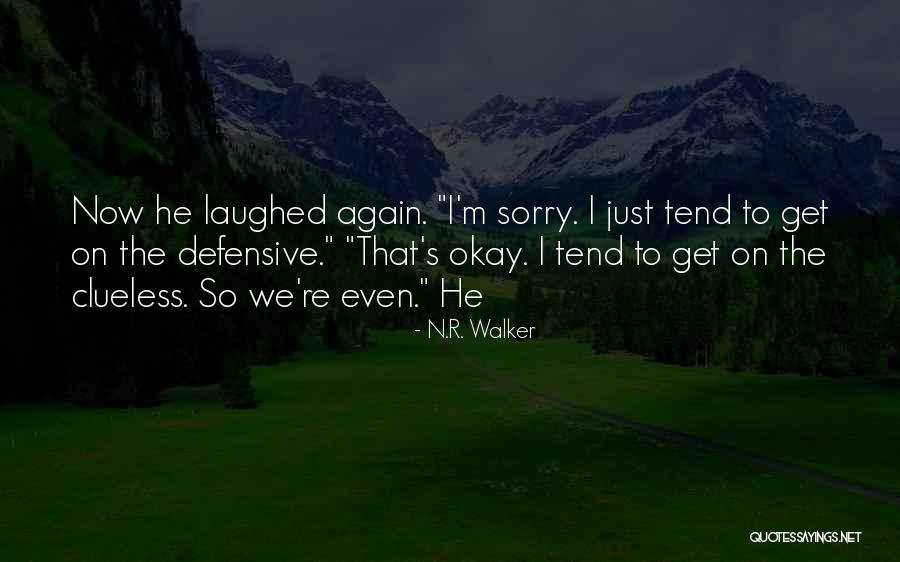 R N R Quotes By N.R. Walker R N R Quotes By N.R. Walker