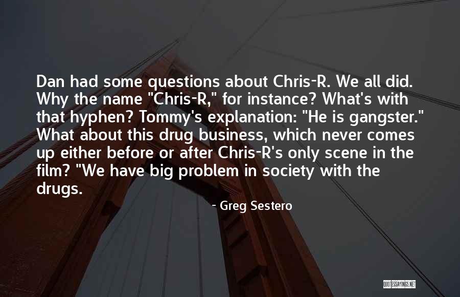 R Name Quotes By Greg Sestero R Name Quotes By Greg Sestero