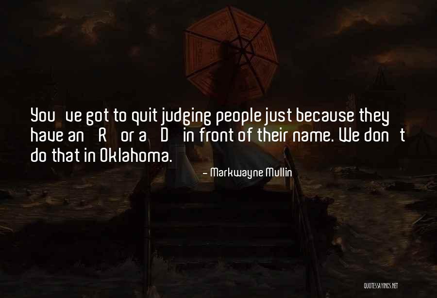 R Name Quotes By Markwayne Mullin R Name Quotes By Markwayne Mullin