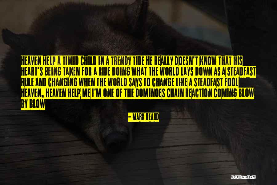R Nteavdrag Quotes By Mark Heard R Nteavdrag Quotes By Mark Heard