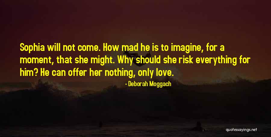 R Ntgenk P Quotes By Deborah Moggach R Ntgenk P Quotes By Deborah Moggach
