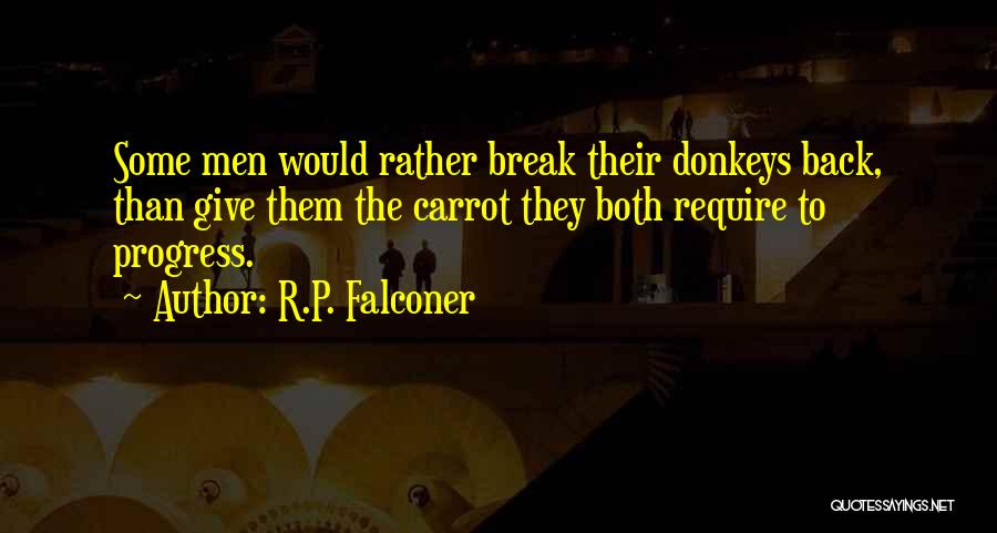 R.P. Falconer Quotes 1625481