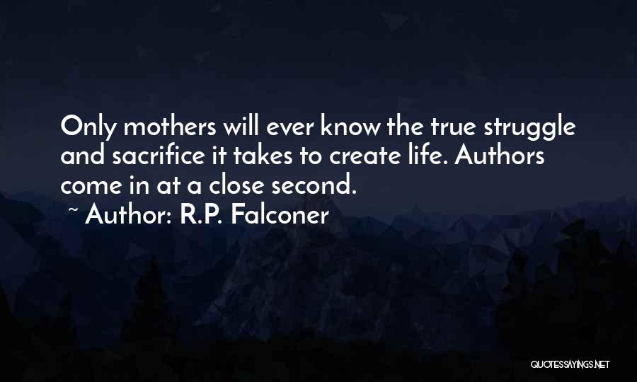 R.P. Falconer Quotes 380582