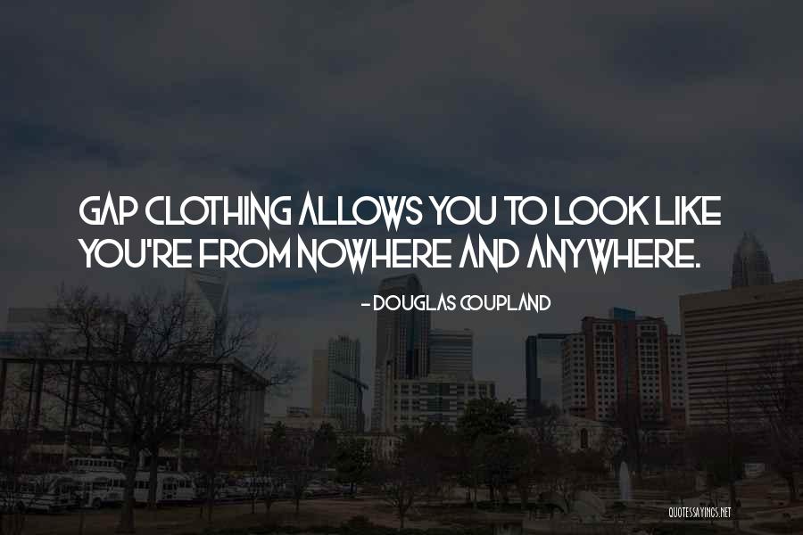 R P J Clothing Quotes By Douglas Coupland R P J Clothing Quotes By Douglas Coupland