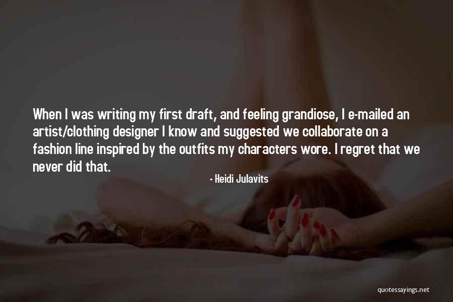 R P J Clothing Quotes By Heidi Julavits R P J Clothing Quotes By Heidi Julavits