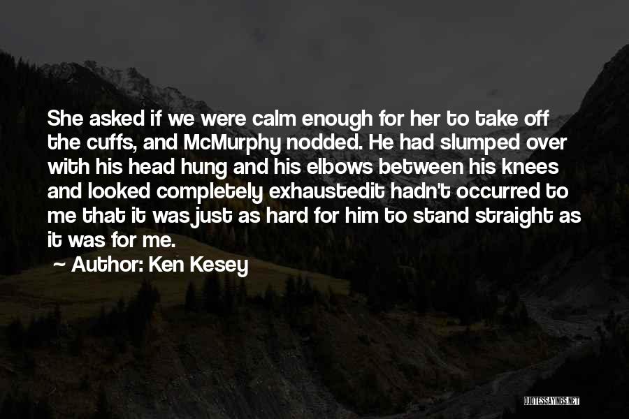 R P Mcmurphy Quotes By Ken Kesey