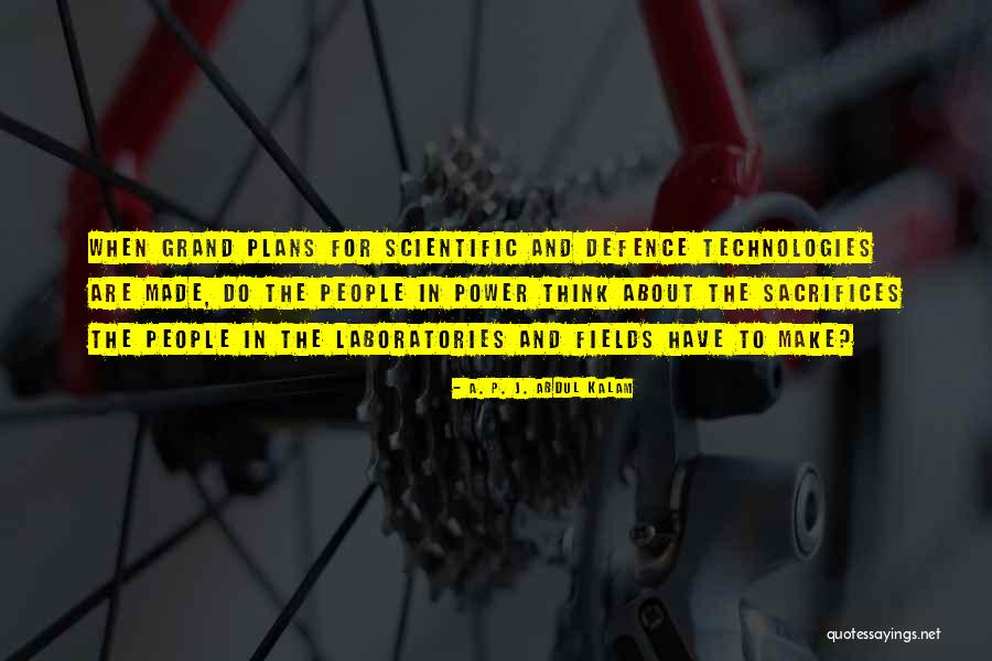 R P Technologies Quotes By A. P. J. Abdul Kalam R P Technologies Quotes By A. P. J. Abdul Kalam