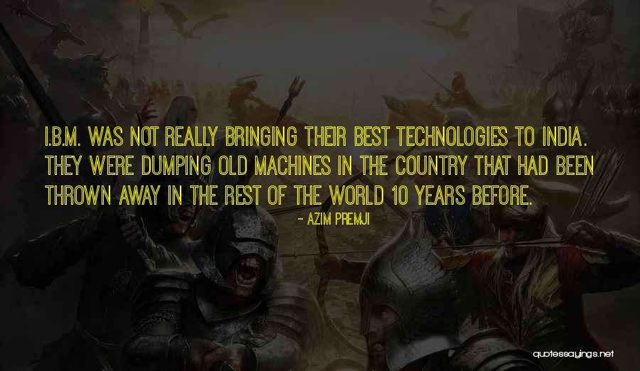 R P Technologies Quotes By Azim Premji R P Technologies Quotes By Azim Premji