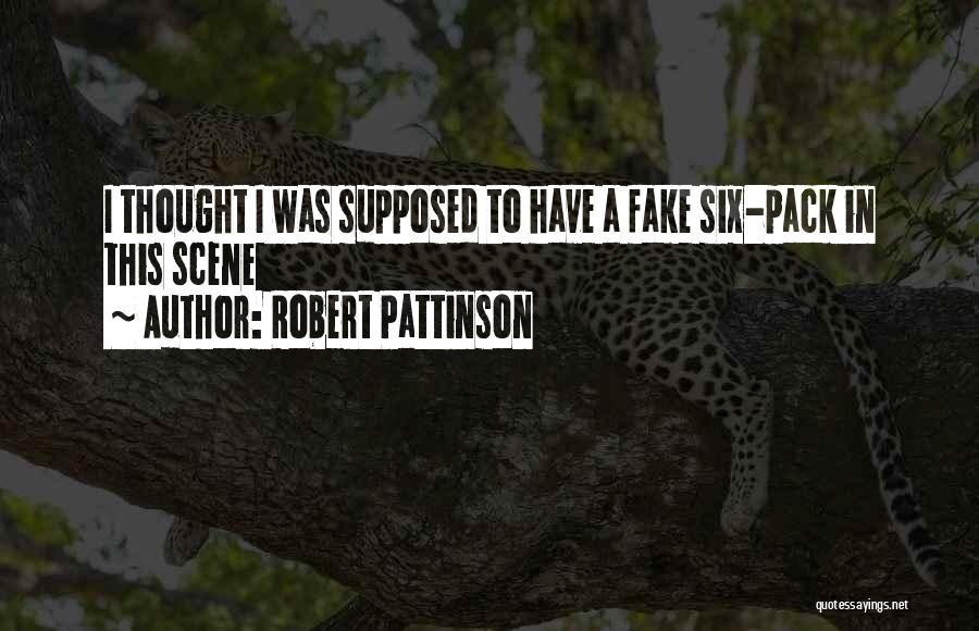 R Pattinson Quotes By Robert Pattinson