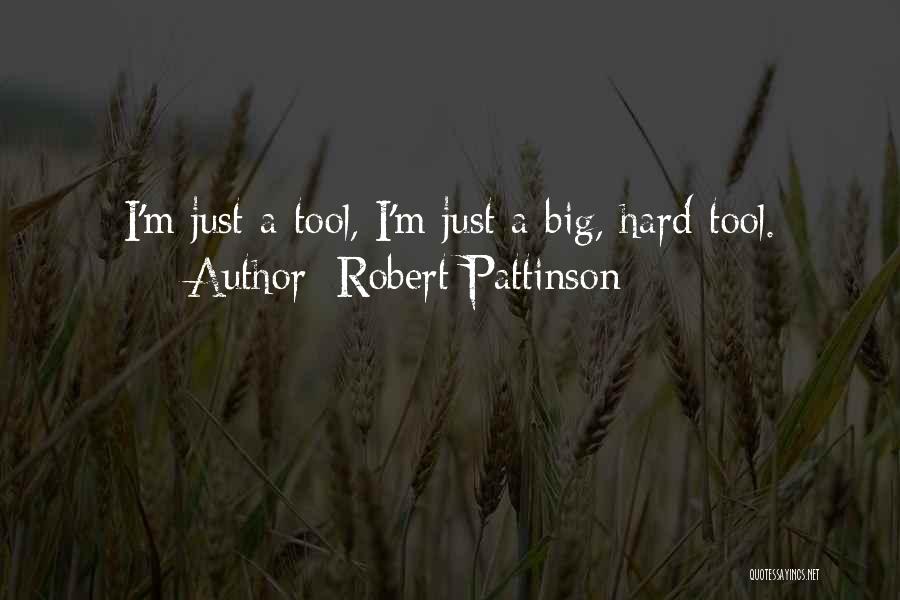 R Pattinson Quotes By Robert Pattinson