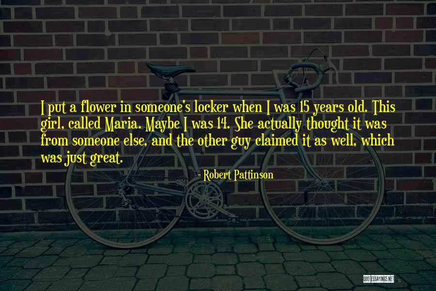 R Pattinson Quotes By Robert Pattinson