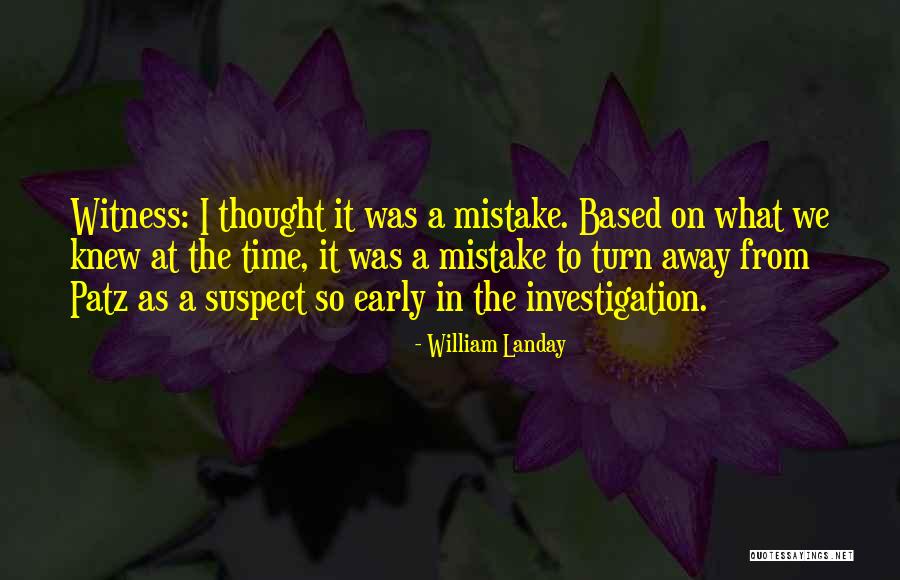 R Patz Quotes By William Landay