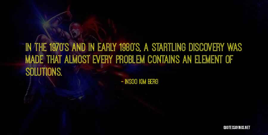R Q Solutions Quotes By Insoo Kim Berg R Q Solutions Quotes By Insoo Kim Berg
