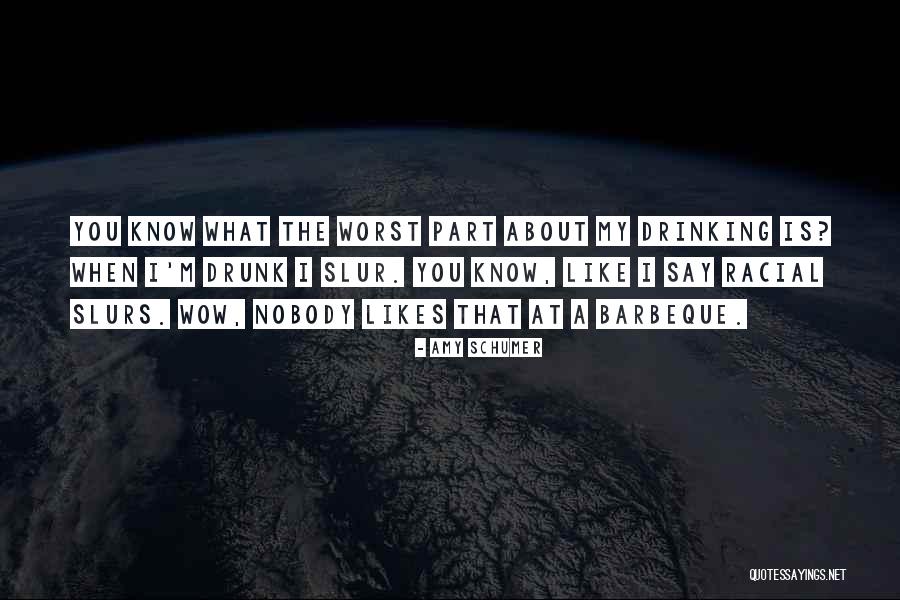R R Barbeque Quotes By Amy Schumer R R Barbeque Quotes By Amy Schumer