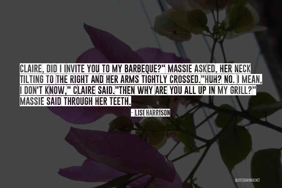 R R Barbeque Quotes By Lisi Harrison R R Barbeque Quotes By Lisi Harrison