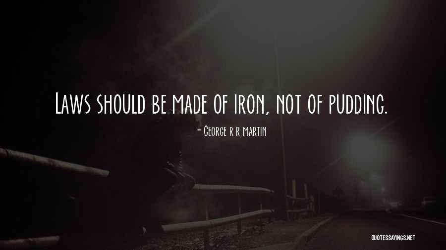 R R Martin Quotes By George R R Martin R R Martin Quotes By George R R Martin