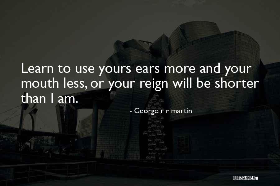 R R Martin Quotes By George R R Martin