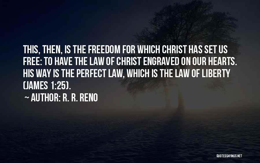 R. R. Reno Quotes 1554444