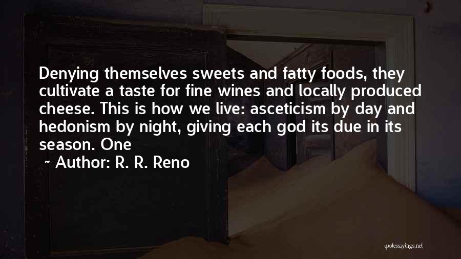 R. R. Reno Quotes 1589004